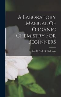 Produktbild: A Laboratory Manual Of Organic Chemistry For Beginners
