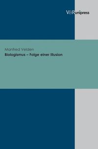 Produktbild: Biologismus - Folge einer Illusion