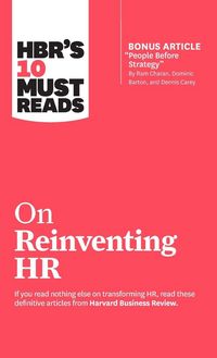 Produktbild: HBR's 10 Must Reads on Reinventing HR (with bonus article "People Before Strategy" by Ram Charan, Dominic Barton, and Dennis Carey)
