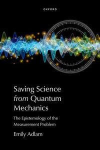 Produktbild: Saving Science from Quantum Mechanics