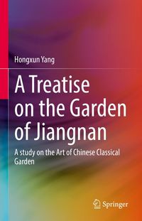 Produktbild: A Treatise on the Garden of Jiangnan