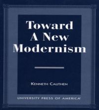 Produktbild: Cauthen, K: Toward a New Modernism