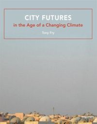 Produktbild: City Futures in the Age of a Changing Climate