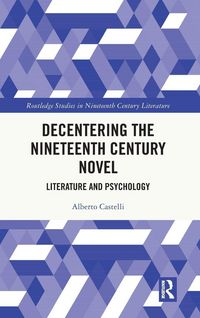 Produktbild: Decentering the Nineteenth Century Novel