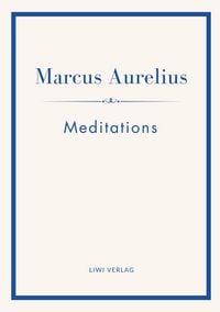 Produktbild: Marcus Aurelius: Meditations (English Edition)