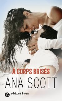 Produktbild: &Agrave; corps bris&eacute;s