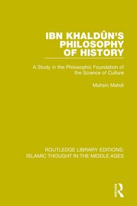 Produktbild: Ibn Khald&ucirc;n's Philosophy of History