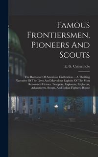 Produktbild: Famous Frontiersmen, Pioneers And Scouts