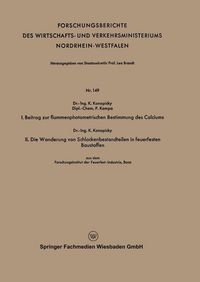 Produktbild: I. Beitrag zur flammenphotometrischen Bestimmung des Calciums. II. Die Wanderung von Schlackenbestandteilen in feuerfesten Baustoffen