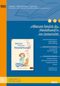 Produktbild: Schirmer, A: &raquo;Warum heulst du, Heulehund?&laquo; im Unterricht