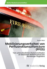 Produktbild: Mobilisierungsverhalten von Perfluoroktansulfons&auml;ure (PFOS)