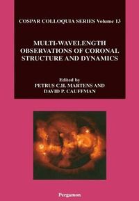 Produktbild: Martens, P: Multi-Wavelength Observations of Coronal Structu