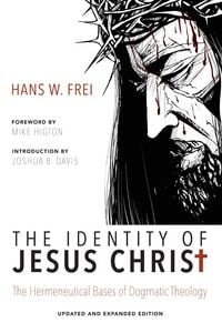Produktbild: The Identity of Jesus Christ, Expanded and Updated Edition