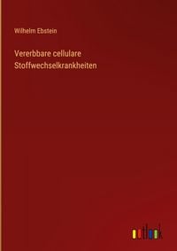 Produktbild: Vererbbare cellulare Stoffwechselkrankheiten