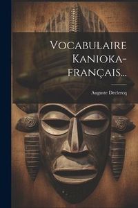 Produktbild: Vocabulaire Kanioka-fran&ccedil;ais...