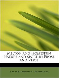 Produktbild: Durham, J: Melton and Homespun Nature and sport in Prose and