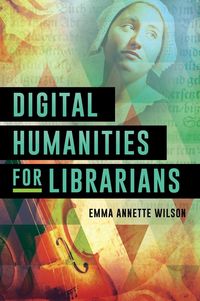 Produktbild: Digital Humanities for Librarians