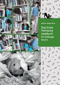 Produktbild: Das Erste Polnische Lesebuch f&uuml;r Anf&auml;nger Band 2