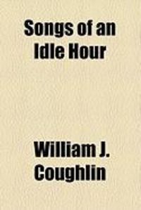 Produktbild: Songs of an Idle Hour