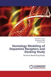 Produktbild: Gupta, M: Homology Modeling of Dopamine Receptors and Dockin
