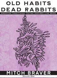 Produktbild: OLD HABITS DEAD RABBITS - American Traditional Tattoo Inspired Line Work