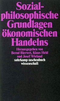 Produktbild: Sozialphilosophische Grundlagen &ouml;konomischen Handelns