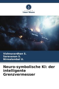 Produktbild: Neuro-symbolische KI: der intelligente Grenzvermesser