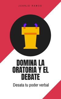 Produktbild: Domina la oratoria y el debate