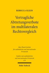 Produktbild: Vertragliche Abtretungsverbote im multilateralen Rechtsvergleich