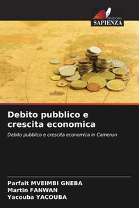 Produktbild: Debito pubblico e crescita economica