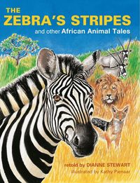 Produktbild: The Zebra's Stripes and other African Animal Tales