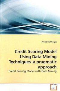 Produktbild: Mukherjee, A: Credit Scoring Model Using Data Mining Techniq