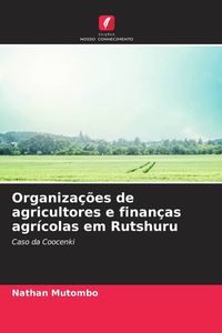 Produktbild: Organiza&ccedil;&otilde;es de agricultores e finan&ccedil;as agr&iacute;colas em Rutshuru