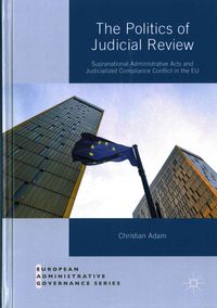 Bild vom Artikel The Politics of Judicial Review vom Autor Christian Adam