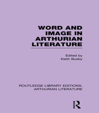 Produktbild: Word and Image in Arthurian Literature