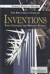 Produktbild: The Britannica Guide to Inventions That Changed the Modern World