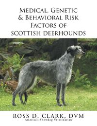 Produktbild: Medical, Genetic & Behavioral Risk Factors of Scottish Deerhounds