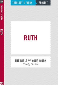 Produktbild: Ruth The Bible & Your Work Stu
