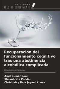 Produktbild: Recuperaci&oacute;n del funcionamiento cognitivo tras una abstinencia alcoh&oacute;lica complicada