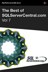 Produktbild: The Best of SQLServerCentral.com, Vol.7