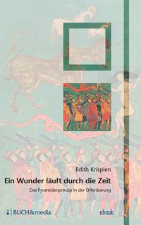 Produktbild: Ein Wunder l&auml;uft durch die Zeit