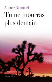 Produktbild: Tu ne mourras plus demain
