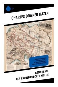 Produktbild: Geschichte der Napoleonischen Kriege