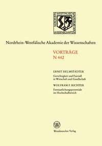 Produktbild: Gerechtigkeit und Fairne&szlig; in Wirtschaft und Gesellschaft. Entstaatlichungspotentiale im Hochschulbereich