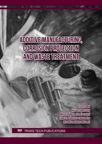 Produktbild: Additive Manufacturing, Corrosion Protection and Waste Treatment
