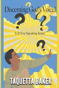Produktbild: Discerning God's Voice!: Is It You Speaking Jesus?