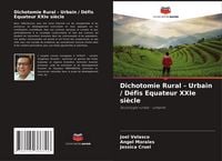 Produktbild: Dichotomie Rural - Urbain / D&eacute;fis Equateur XXIe si&egrave;cle