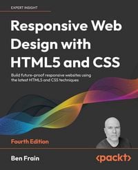 Produktbild: Responsive Web Design with HTML5 and CSS - Fourth Edition