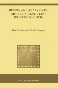 Produktbild: Design and Analysis of High Efficiency Line Drivers for xDSL