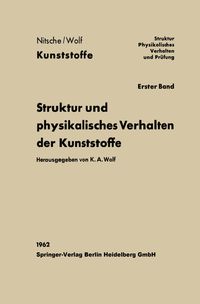 Produktbild: Struktur und physikalisches Verhalten der Kunststoffe